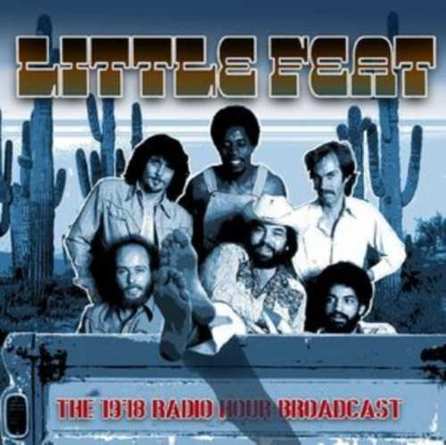 LITTLE FEAT / リトル・フィート / THE 1978 RADIO HOUR BROADCAST