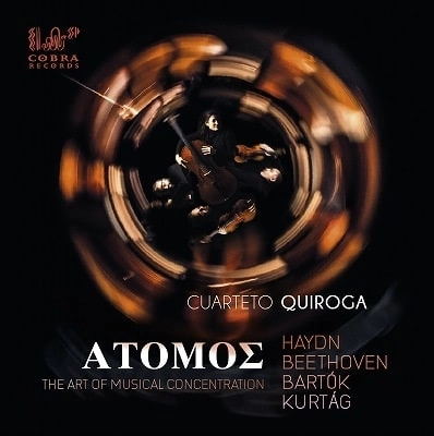 CUARTETO QUIROGA / キロガ弦楽四重奏団 / ATOMOS - THE ART OF MUSICAL CONCENTRATION