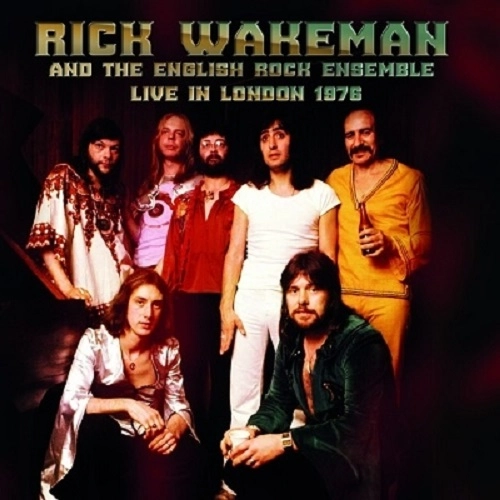 RICK WAKEMAN AND THE ENGLISH ROCK ENSEMBLE / リック・ウェイクマン・アンド・イングリッシュ・ロック・アンサンブル / LIVE IN LONDON 1976