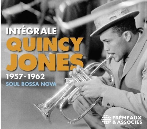 QUINCY JONES / クインシー・ジョーンズ / INTEGRALE 1957-1962 - SOUL BOSSA NOVA