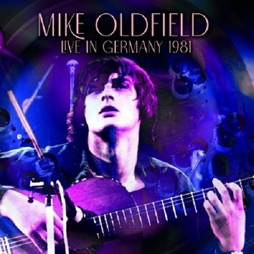 MIKE OLDFIELD / マイク・オールドフィールド / LIVE IN GERMANY 1981