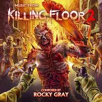 ROCKY GRAY / ロッキー・グレイ / KILLING FLOOR2 / KILLING FLOOR2 