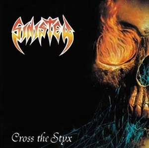 SINISTER (from Netherlands) / シニスター / CROSS THE STYX (CLEAR w/BLACK AND MUSTARD SPLATTER)