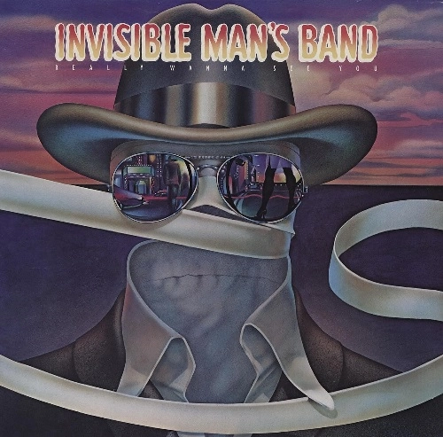 INVISIBLE MAN'S BAND / インビジブルマンズ・バンド / リアリー･ワナ･シー･ユウ / REALLY WANNA SEE YOU