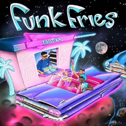MOFAK / FUNK FRIES