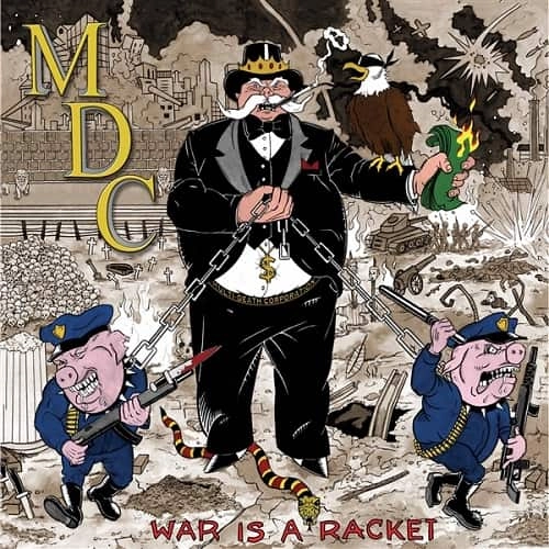 M.D.C. / WAR IS A RACKET