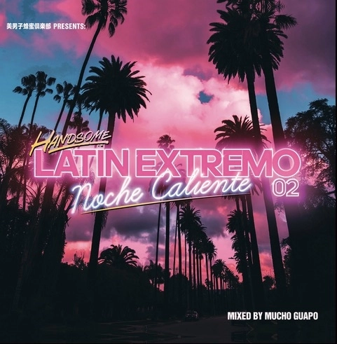 KASHI DA HANDSOME / HANDSOME LATIN EXTREMO-02