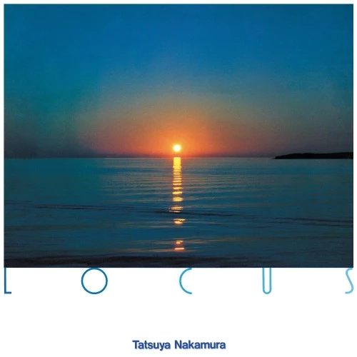 TATSUYA NAKAMURA / 中村達也 / LOCUS