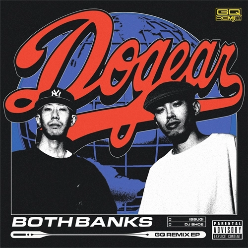 ISSUGI & DJ SHOE / Both Banks - GQ REMIX EP