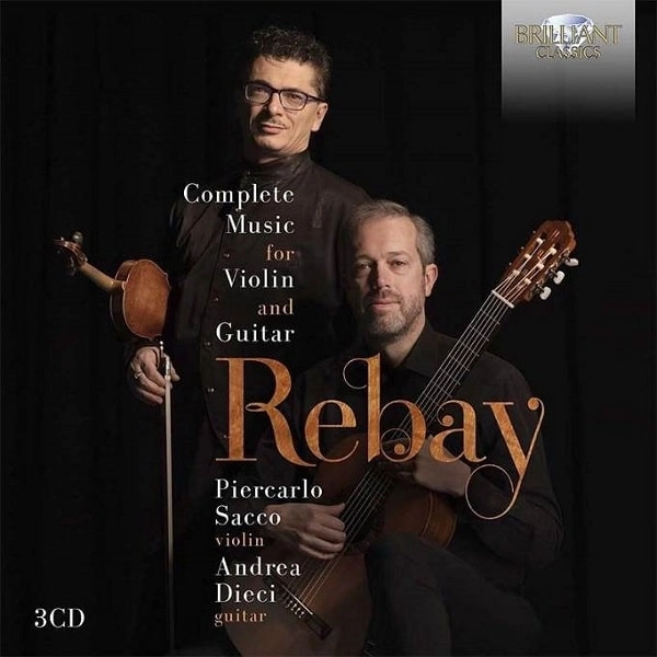 PIERCARLO SACCO & ANDREA DIECI / ピエルカルロ・サッコ & アンドレア・ディエチ / REBAY:COMPLETE MUSIC FOR VIOLIN&GUITAR