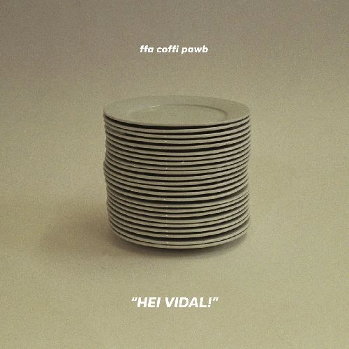 FFA COFFI PAWB / ファー・コーヒー・ポーブ / HEI VIDAL! (COLORED VINYL)
