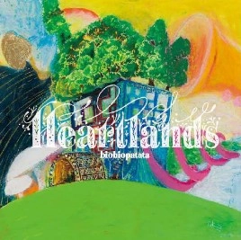 biobiopatata / Heartlands