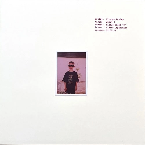 FLORIAN KUPFER / ABOUT U (ACETATE SPECICAL EDITION)