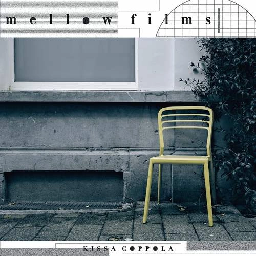 kissa coppola / キッサ・コッポラ / mellow films