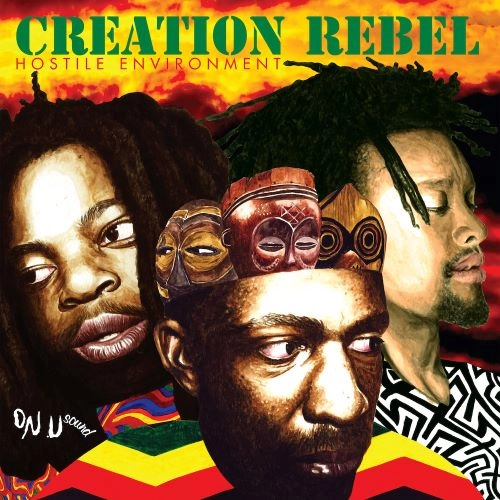 CREATION REBEL / クリエイション・レベル / HOSTILE ENVIRONMENT