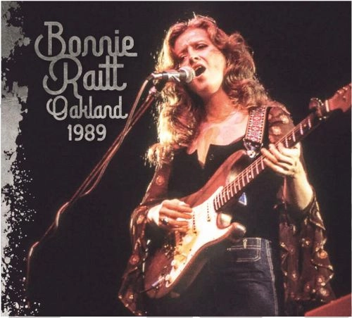 BONNIE RAITT / ボニー・レイット / OAKLAND 1989
