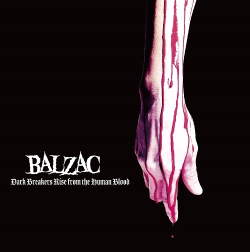 BALZAC / DARK BREAKERS RISE FROM THE HUMAN BLOOD（12cm CD）LTD.ジャケット / DARK BREAKERS RISE FROM THE HUMAN BLOOD(12cm CD)LTD.JACKET