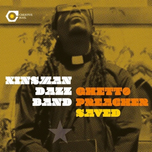 KINSMAN DAZZ / キンズマン・ダズ / GHETTO PREACHER / SAVED