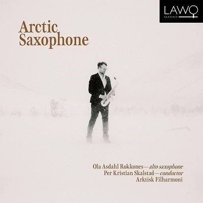 OLA ASDAHL ROKKONES / オーラ・アスダール・ロッコネス / ARCTIC SAXOPHONE