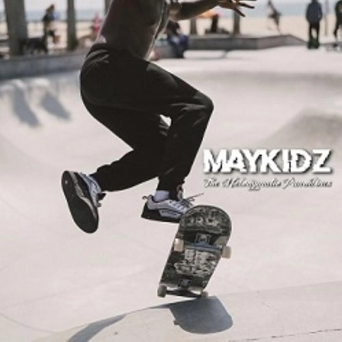 MAYKIDZ / Melodymatic Punchlines