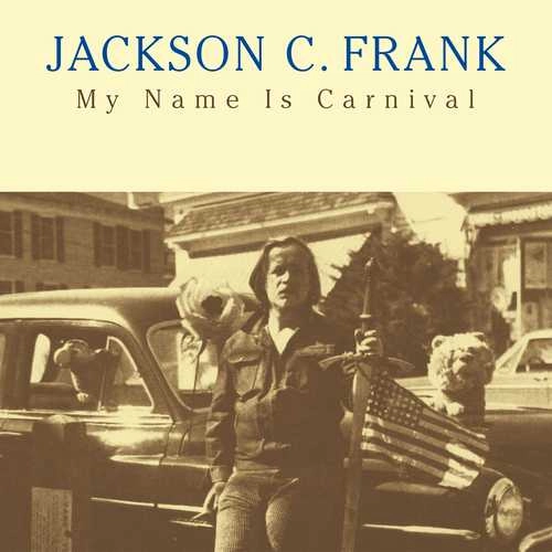 JACKSON C. FRANK / MY NAME IS CARNIVAL (LP)