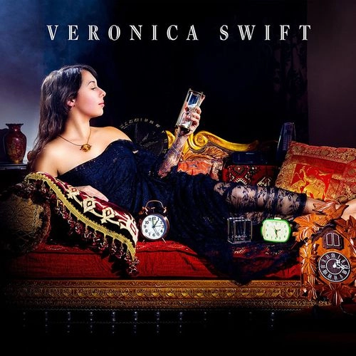 VERONICA SWIFT / ヴェロニカ・スウィフト / VERONICA SWIFT