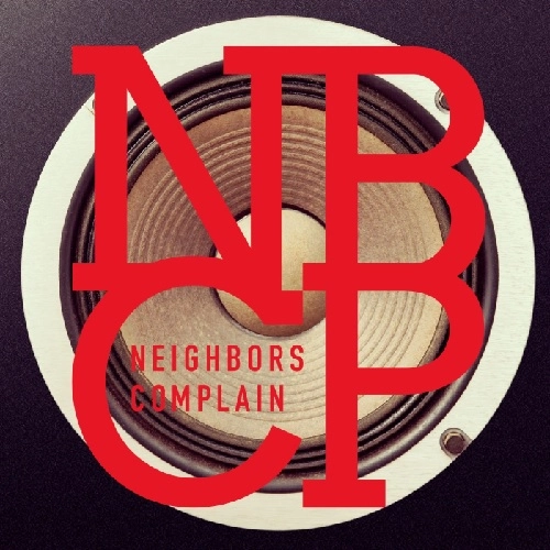 NEIGHBORS COMPLAIN / ネイバーズ・コンプレイン / NBCP (LP)