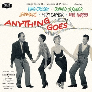 BING CROSBY / ビング・クロスビー / ANYTHING GOES[ORIGINAL MOTION PICTURE SOUNDTRACK] / エニシング・ゴーズ +3