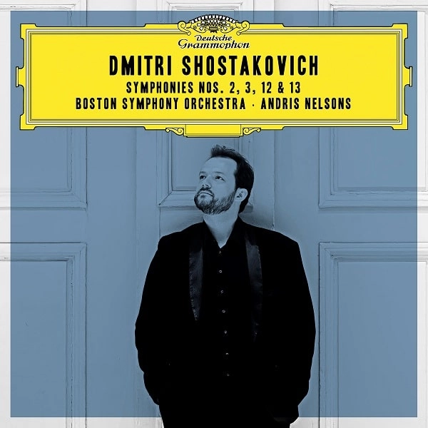 ANDRIS NELSONS / アンドリス・ネルソンス / SHOSTAKOVICH:SYMPHONIES NOS.2,3,12&13