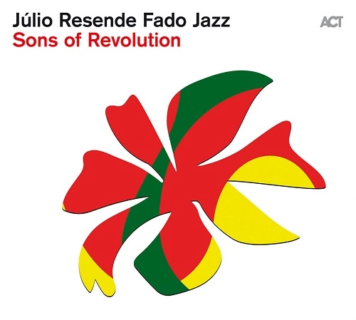 JULIO RESENDE / ジュリオ・レゼンデ / SONS OF REVOLUTION