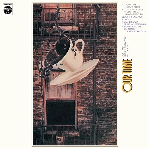 KIYOSHI SUGIMOTO / 杉本喜代志 / OUR TIME