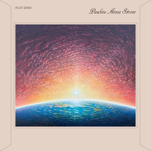 PAULINE ANNA STROM / ポーリーン・アンナ・ストローム / PLOT ZERO (LP - BLACK)