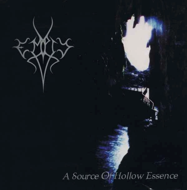 EMPTY / A SOURCE OF HOLLOW ESSENCE