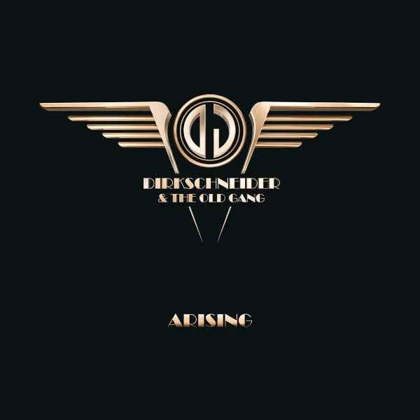 DIRKSCHNEIDER & THE OLD GANG / ダークシュナイダー&ジ・オールドギャング / アライジング / ARISING