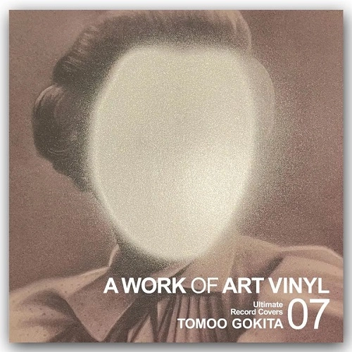 A WORK OF ART VINYL / A　WORK OF　ART VINYL 07