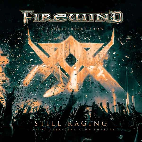 FIREWIND / ファイアーウィンド / スティル･レイジング - 20th アニヴァーサリー･ショウ：ライヴ･アット･プリンシパル･クラブ･シアター（通常盤 Blu-ray） / STILL RAGING - 20TH ANNIVERSARY SHOW:LIVE AT PRINCIPAL CLUB THEATER