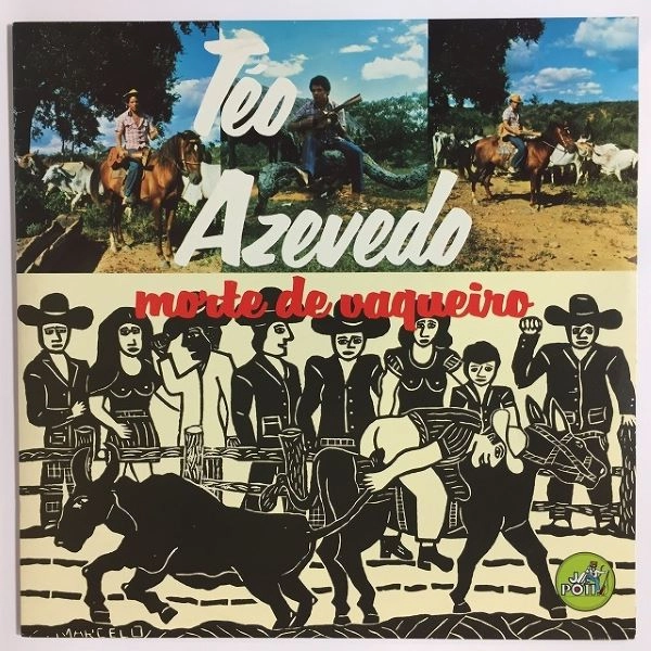 TEO AZEVEDO / テオ・アゼヴェード / MORTE DE VAQUEIRO