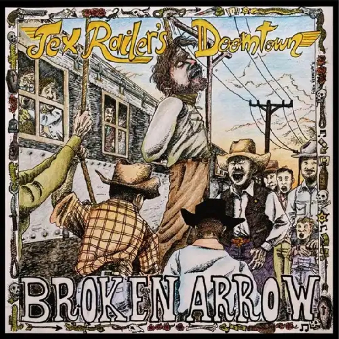 TEX RAILER'S DOOMTOWN / BROKEN ARROW (LP)