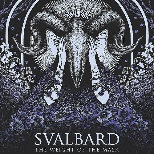 SVALBARD / スヴァルバード / THE WEIGHT OF THE MASK
