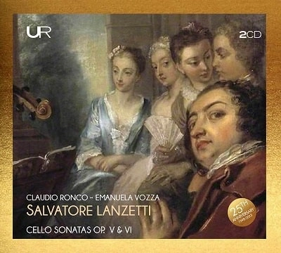 CLAUDIO RONCO / クラウディオ・ロンコ / LANZETTI:CELLO SONATAS OP.5&6