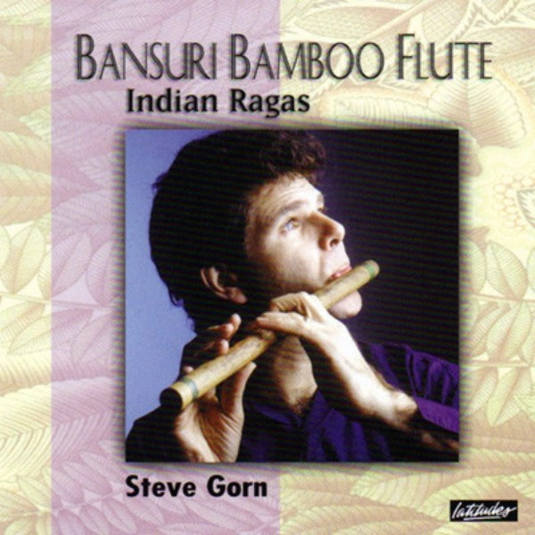 STEVE GORN / BANSURI BAMBOO FLUTE