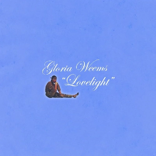 GLORIA WEEMS / LOVELIGHT