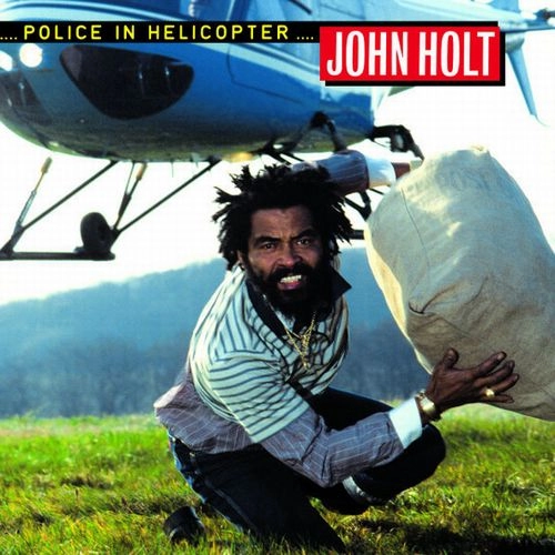JOHN HOLT / ジョン・ホルト / POLICE IN HELICOPTER
