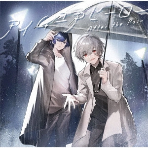 After the rain / アイムユアヒーロー / I'M YOUR HERO