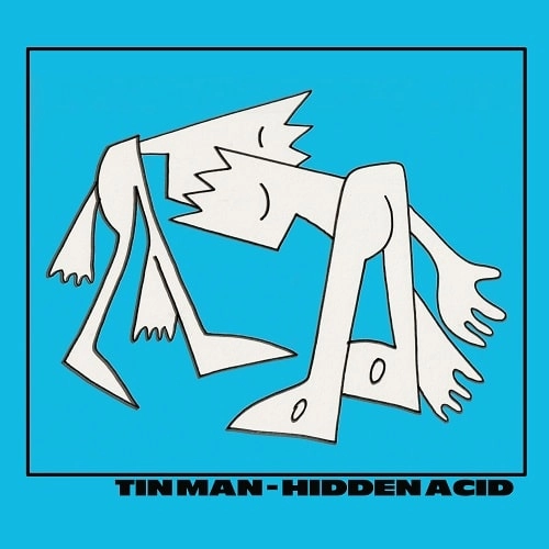 TIN MAN / ティン・マン (ACID TEST) / HIDDEN ACID