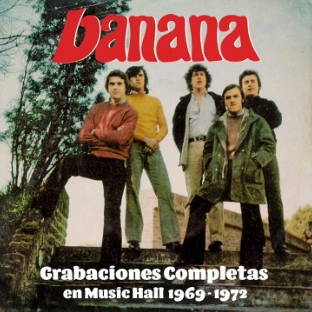 BANANA / バナナ / GRABACIONES COMPLETAS EN MUSIC HALL 1969-1972
