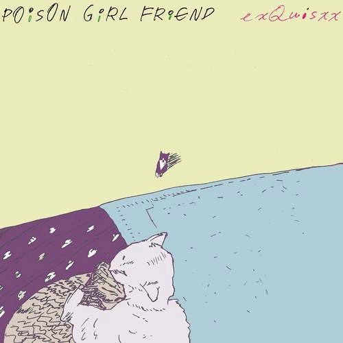 POiSON GiRL FRiEND / exQuisxx（LP）