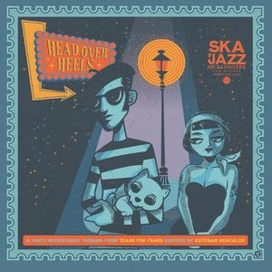 SKA JAZZ MESSENGERS / HEAD OVER HEELS