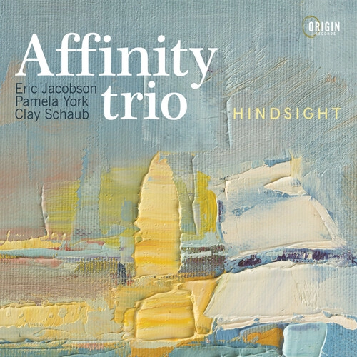 AFFINITY TRIO / HINDSIGHT