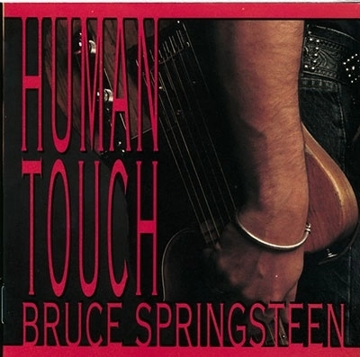 BRUCE SPRINGSTEEN / ブルース・スプリングスティーン / HUMAN TOUCH / ヒューマン･タッチ（紙ジャケット Blu-specCD2）